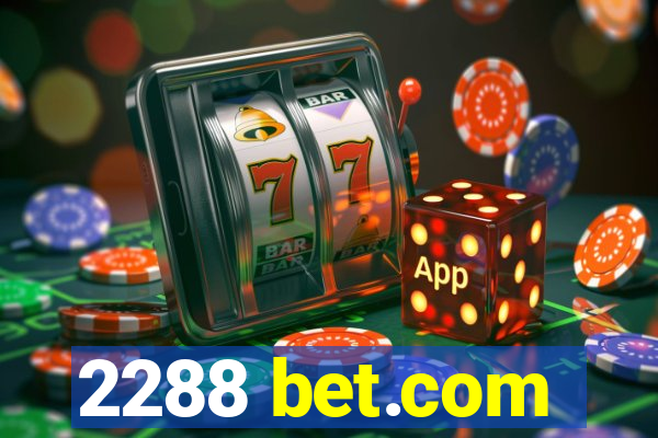 2288 bet.com